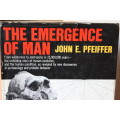 THE EMERGENCE OF MAN  by John E. Pfeiffer