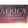 AFRICA. A MODERN HISTORY. Guy Arnold.   (W)