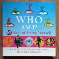 WHO AM I? 101 Ways of Seeing Yourself ¿ An Identikit of Self-discovery by Malcolm Godwin