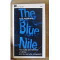 THE BLUE NILE by Alan Moorehead