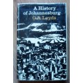 A HISTORY OF JOHANNESBURG by G A Leyds