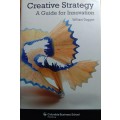 Creative strategy- A guide for innovation: William duggan