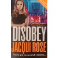 Jacqui Rose- Disobey