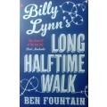 Ben Fountain: Billy Lynn`s Long halftime walk.