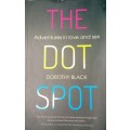 Dorothy Black: The Dot Spot