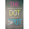 Dorothy Black: The Dot Spot