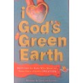Michael and Caroline Carroll : I love God`s green Earth