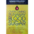 Overcoming runaway blood sugar: Dennis Pollock