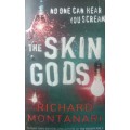 Richard Montanari : The skin Gods