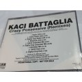 Kaci Battaglia Crazy Possessive Remixes single song cd