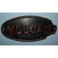 Vintage VULCAN Cast Metal Plaque Sign
