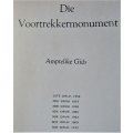 1972 Voortrekker Monument Amptelike Gids - Hardcover 88 Pages