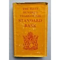 The First Hundred Years of the Standard Bank (1963)