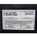 Black and White - A Warrior`s Quest - VHS Tape (1990)