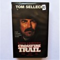 Crossfire Trail - Tom Selleck - Western Movie VHS Tape (2001)