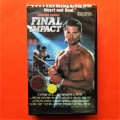 Final Impact - Lorenzo Lamas - Martial Arts Action VHS Tape (1992)