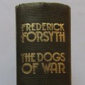The Dogs of War - Frederick Forsyth - Hardcover (1974)