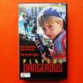 Playing Dangerous - Movie VHS Tape (1994)