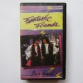 Fantastic Friends - Music Video VHS Tape (1993)