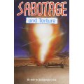 Sabotage and Torture: as told to Barbara Cole-2nd Edition 1988