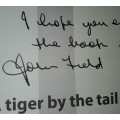 Tiger by the Tail: The Story Behind the Fedbond Saga -**signed by John Field CEO Fedsure