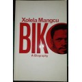 Biko: A Biography- Xolela Mangcu **First Edition**