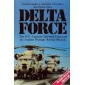 Delta Force by Colonel Charlie A. Beckwith, Donald Knox. 5 Star Read