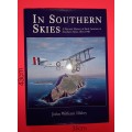 In Southern Skies-A Pictorial History of Early Aviation in Southern Africa-John William Illsley