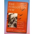 Forgotten Few,The:The Polish Air Force in the Second World War Hardcover   by Adam Zamo