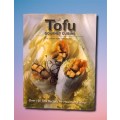 Tofu Gourmet Cuisine: Delicious Recipes from the Four Corners of the World-Frances Boyte