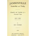 Jansenville Yesterday and Today -Sid Fourie 1956 First Edition
