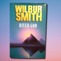 River God- by Wilbur Smith-Hardcover