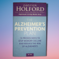 The Alzheimer`s Prevention Plan  by Holford, Patrick