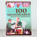 100 Memorable Sporting Moments -Peter Joyce.- Must have for yr library.