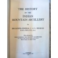 The History of the Indian Mountain Artillery - First Edition Rare!  Brigadier General CC.A.L. Graham