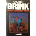 Die kreef raak gewoond daaraan: Roman (Afrikaans Edition)  by Brink, Andre Philippus