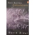 Basic Business Calculations David Zidel