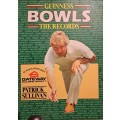 Bowls: The Records  by Patrick Sullivan-Bowing 1st edition