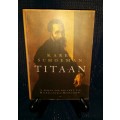 Titaan: n roman oor die lewe van Michelangelo Buonarroti (Afrikaans Edition)