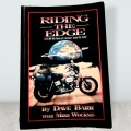 Riding the Edge - An 83000 Mile Motorcycle Adventure Around the World - Dave Barr and Mike Wourms