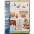 Millers Is it Genuine? How to Collect Antiques with Confidence  by Bly, John
