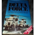 Delta Force by Colonel Charlie A. Beckwith, Donald Knox. 5 Star Read