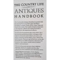 The Country Life- Antiques Handbook  by Hughes, Therle