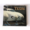 The History of Trains from The Orient Express to The Bullet train by M. Ferrari and E.Lazzati