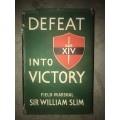 Defeat into Victory by Field-Marshal Sir William Slim
