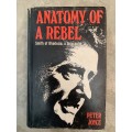 Anatomy of a Rebel by Peter Joyce