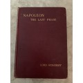 Napoleon the Last Phase by Lord Rosebery