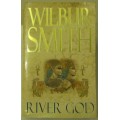 River God By Wilbur Smith
