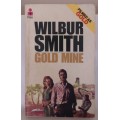 Gold Mine By Wilbur Smith