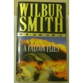 A Falcon Flies By Wilbur Smith